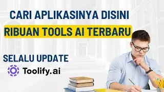 AKSES 19000 Tools AI dalam satu tempat sesuai kebutuhan dan kategori dari Toolify AI