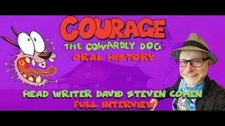 Courage the Cowardly Dog | Head writer David Steven Cohen | Full Interview