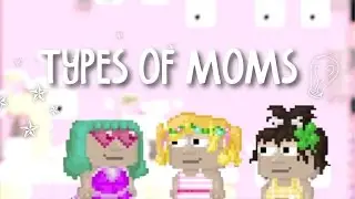 Types of Moms