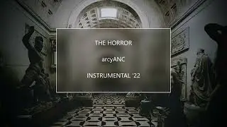 THE HORROR '22 INSTRUMENTAL by arcyANC #horrorcore #rza #Wufam #oldschool #live #rap