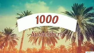 congratulations on youtube from 1000!
