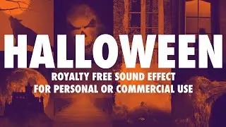 8 Free Halloween horror sound effects (Royalty free)