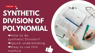 Synthetic division of polynomials || How to do synthetic division