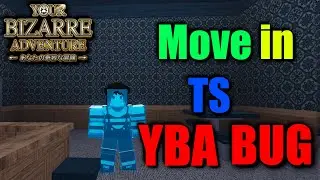 [YBA] Your Bizarre Adventure Time Stop Bug [Move in any Time Stop] [TS Bug/glitch]