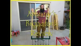 Johnny's Hardpan Broadfork Review