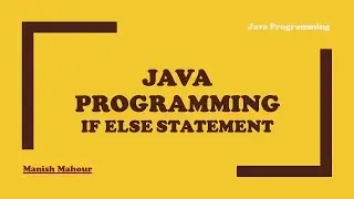 Java Programming - If Else Statement
