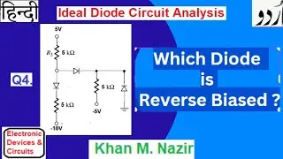 Ideal Diode Circuit Analysis: Circuit with 3 Ideal Diodes || Are these Forward Bias or Reverse Bias?