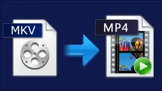 MKV in MP4 konvertieren / umwandeln
