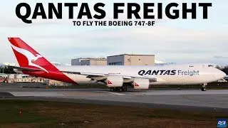 Qantas Freight To Get Boeing 747-8F