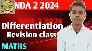 NDA 2/2024 Differentiation | Revision Class MATHS