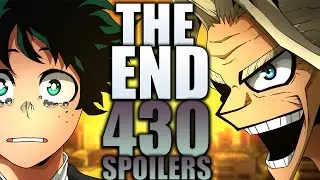 THE LAST CHAPTER / My Hero Academia Chapter 430 Spoilers