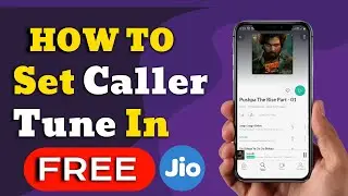How to Set Caller Tune in Jio | 4 Ways to Activate Caller Tune 2022