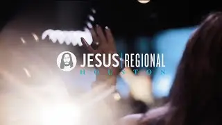 Jesus Image Regional / Houston Recap