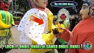 Ondel Ondel di SAWER Ondel-Ondel, LuCu...!!!