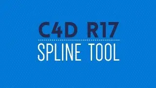 Cinema 4D R17: Spline Tool