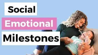 Child Development Milestones | 3 Year Old Social Emotional Development