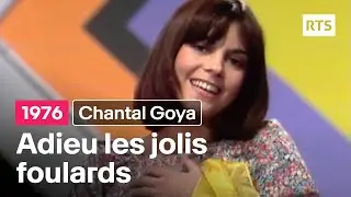 Chantal Goya - Adieu les jolis foulards (1976)