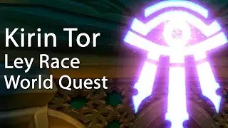 Warcraft - Kirin Tor Ley Race World Quest