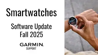 Garmin Smartwatches | Fall 2025 Software Update | Garmin Support