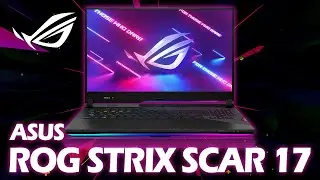 ASUS ROG STRIX SCAR 17 SPECS | GAMING LAPTOPS