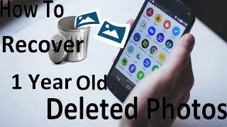 How To Recover 1 Year Old Deleted Photos | Not Dumpster | 100% Working Tick