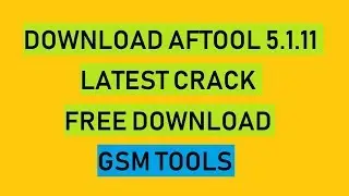 AFTool 5.1.11 Crack Latest Setup Full Version 100% Working