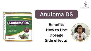 Anuloma DS Tablets benefit, how to use , dosage and side effects