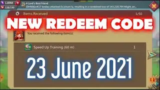 NEW REDEEM CODE Working - 23 JUNE 2021 || Lords Mobile