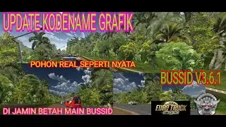 UPDATE KODENAME GRAFIK BUSSID V3.6.1 