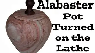 Alabaster pot turned on the lathe