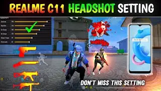 REALME C11 FREE FIRE HEADSHOT SETTING ✅ 2025 || REALME SENSITIVITY SETTING 🎯 DON'T MISS 📲 FF
