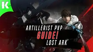 Artillerist 1vs1, 3vs3 PvP Guide | Lost Ark PvP Guide
