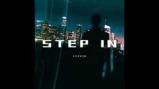 Step In - Zayden