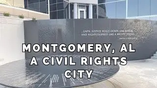 Montgomery is Full of Civil Rights History