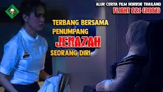 MEMBAWA & MENEMANI PENUMPANG JENAZAH SEORANG DIRI DIKABIN PESAWAT  ‼️ | ALUR CERITA FILM HOROR