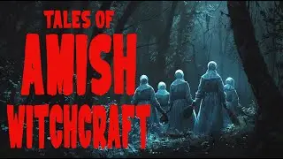 TALES OF #AMISH #WITCHCRAFT!
