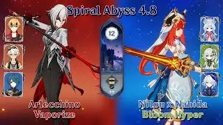 Arlecchino (C0R1) Vaporize & Nilou (C0R1) Bloom Hyper. 12-3 (⭐ 9 Stars) | Genshin Impact 4.8