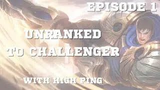 Unranked to Challenger with High Ping 1 - I tested out garen top for the lag
