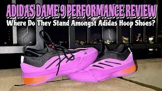 Adidas Dame 9 Performance Review! (Adidas Did It AGAIN!)