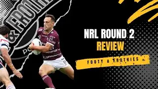 NRL Round 2 Review 2024