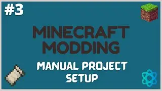 Minecraft Modding w/ Fabric - Ep. 3 | Manual Project Setup