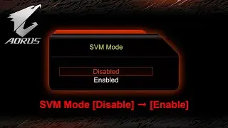 How to Enable AMD CPU Virtualization in Gigabyte UEFI BIOS | GIGABYTE/AORUS X570