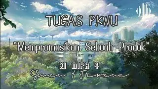 Tugas PKWU Mempromosikan Produk 