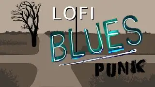 The Crossroads 😈🎸  - Lofi blues punk - beats to drink moonshine to - also parking lot fight music