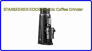 REVIEW (2024): STARSEEKER EDGE Electric Coffee Grinder. ESSENTIAL details.