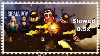 Betsy, Мария Янковская - Sigma Boy (Slowed-Reverb 0.5x) X Skibidi Season 25
