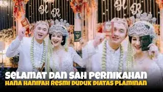 SAH! Hana Hanifah Selep Gram Dan Rendy Resmi Menikah⁉️
