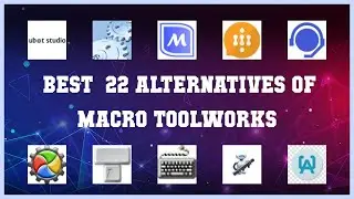 Macro Toolworks | Top 22 Alternatives of Macro Toolworks