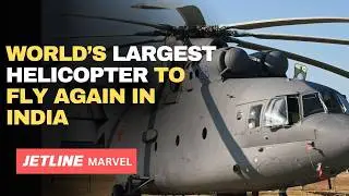 The World’s Biggest Helicopter Grounded in India – Can It Fly Again? 