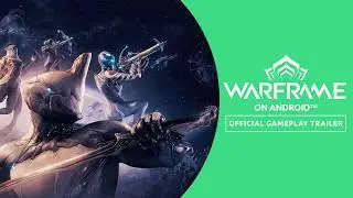 Warframe | Warframe on Android - Available Now!